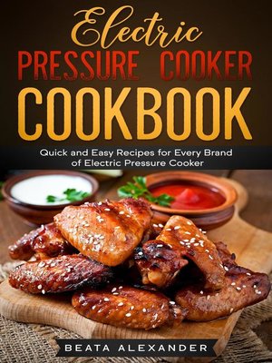 cover image of Electric Pressure Cooker Cookbook